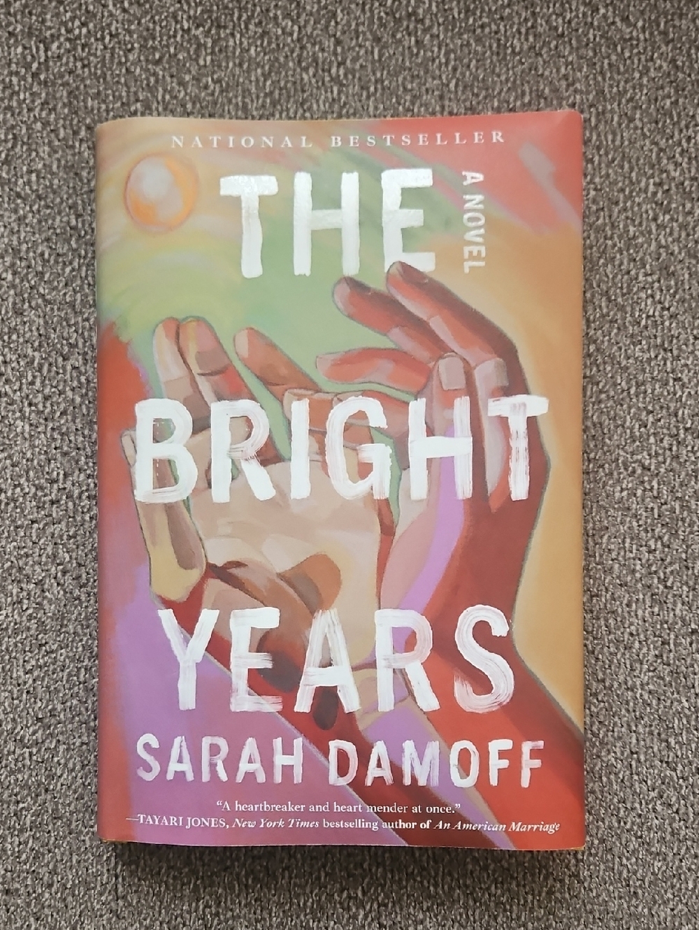 The Bright Years Hardcover Book